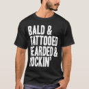 Search for bald guy tshirts Cool
