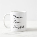Search for been there mugs Mugged