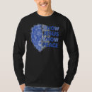 Search for know jesus know peace tshirts Verse