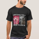 Search for dilly dilly tshirts Born to dilly