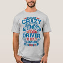 Search for funny trucker tshirts Trucking