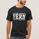 Search for ferns tshirts Funny