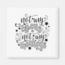 Search for funny monkey magnets Not my circus