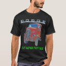 Search for dodge truck tshirts Old