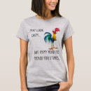 Search for funny rooster tshirts Cute