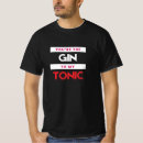 Search for gin tshirts Funny