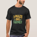 Search for maize tshirts Farmer