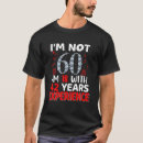 Search for 18 years experience tshirts This