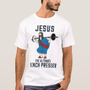 Search for funny jesus tshirts Weightlifting