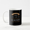 Search for funny old age quotes mugs Grandma