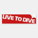Search for live or dive bumper stickers Scuba diving
