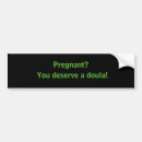 Search for doula bumper stickers Birth