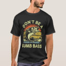Search for funny bass fishing tshirts Fly