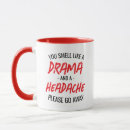 Search for headaches mugs Funny