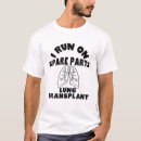 Search for lung transplant tshirts Perfect