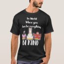 Search for choose kindness tshirts Peace