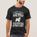 Search for maltese mens tshirts Dog