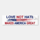 Search for no hate bumper stickers Love not hate