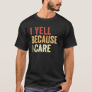 Search for yell tshirts Funny