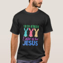 Search for silly rabbit tshirts Jesus
