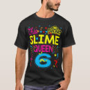 Search for slime birthday tshirts Queen