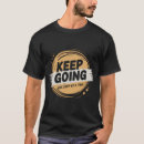 Search for one step at a time tshirts Inspiration