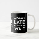 Search for always working mugs Sarcastic