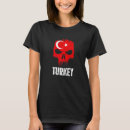 Search for patriotic turkey tshirts Turkish