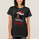 Search for african american christmas tshirts Trendy