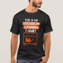 Search for aquarist tshirts This