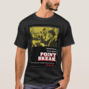 Search for point break tshirts Classic