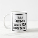 Search for fireman coffee mugs Firefighter