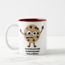 Search for chocolate chip cookies mugs Funny