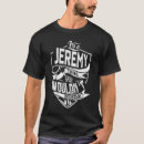 Search for jeremie tshirts Jeremy