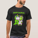 Search for babysaurus tshirts Father