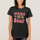 Search for funny bear tshirts For her