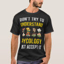 Search for fungus tshirts Mycologist