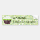 Search for cupcakes bumper stickers Chocolate