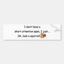 Search for deficit bumper stickers Attention deficit disorder