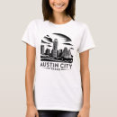 Search for austin city tshirts Texas