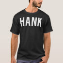 Search for hank tshirts Cool
