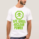 Search for nuclear power tshirts Green
