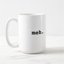 Search for meh mugs Bored