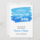 Search for fish save the dates Two less fish