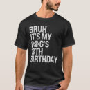 Search for pup tshirts Dog