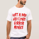 Search for horror movie tshirts Quote