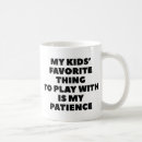 Search for funny kid sayings mugs Parent