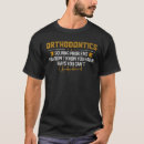 Search for orthodontic tshirts Dental