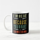 Search for mechanic sayings mugs Funny