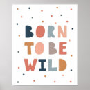 Search for born wild posters Cute